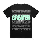 GREATER IS HE - Black Tee